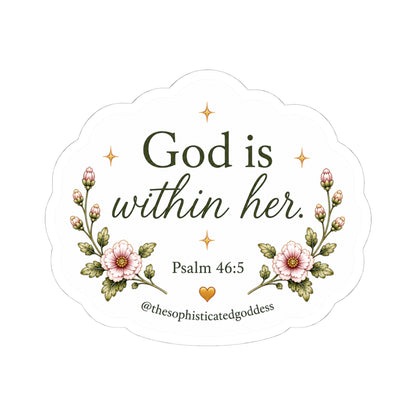 God Is Within Her (Psalm 46:5) Sticker