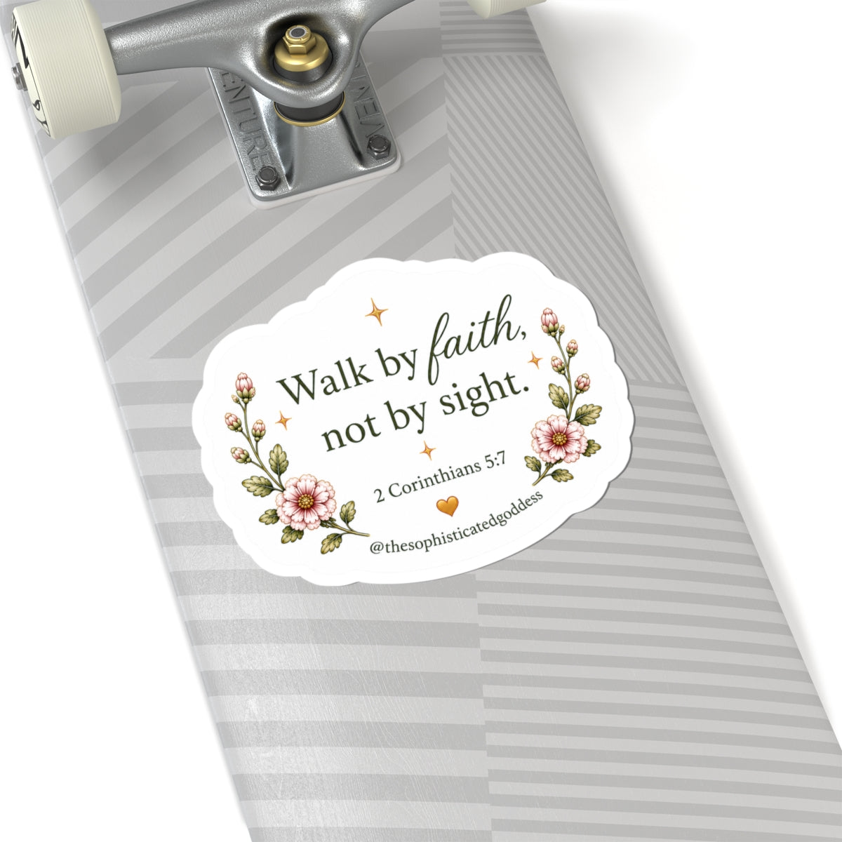 'Walk by Faith, Not by Sight' (2 Corinthians 5:7) Sticker