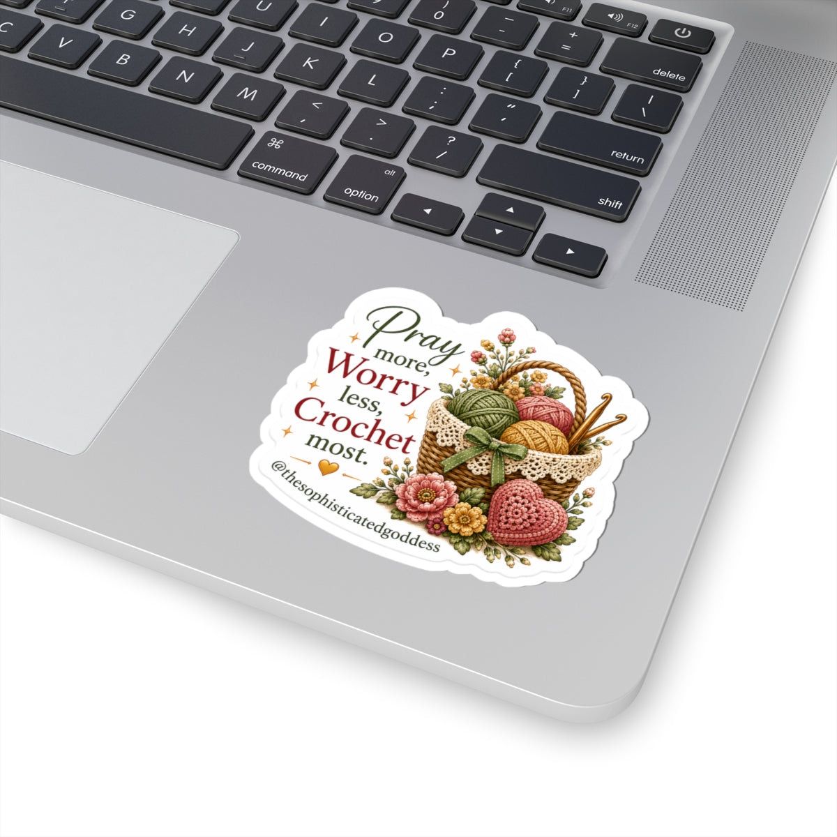 'Pray More, Worry Less, Crochet Most' Sticker