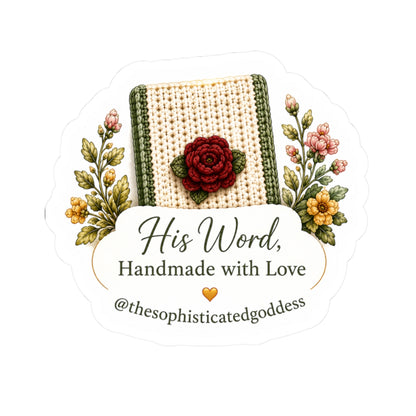 'His Word, Handmade with Love' Sticker