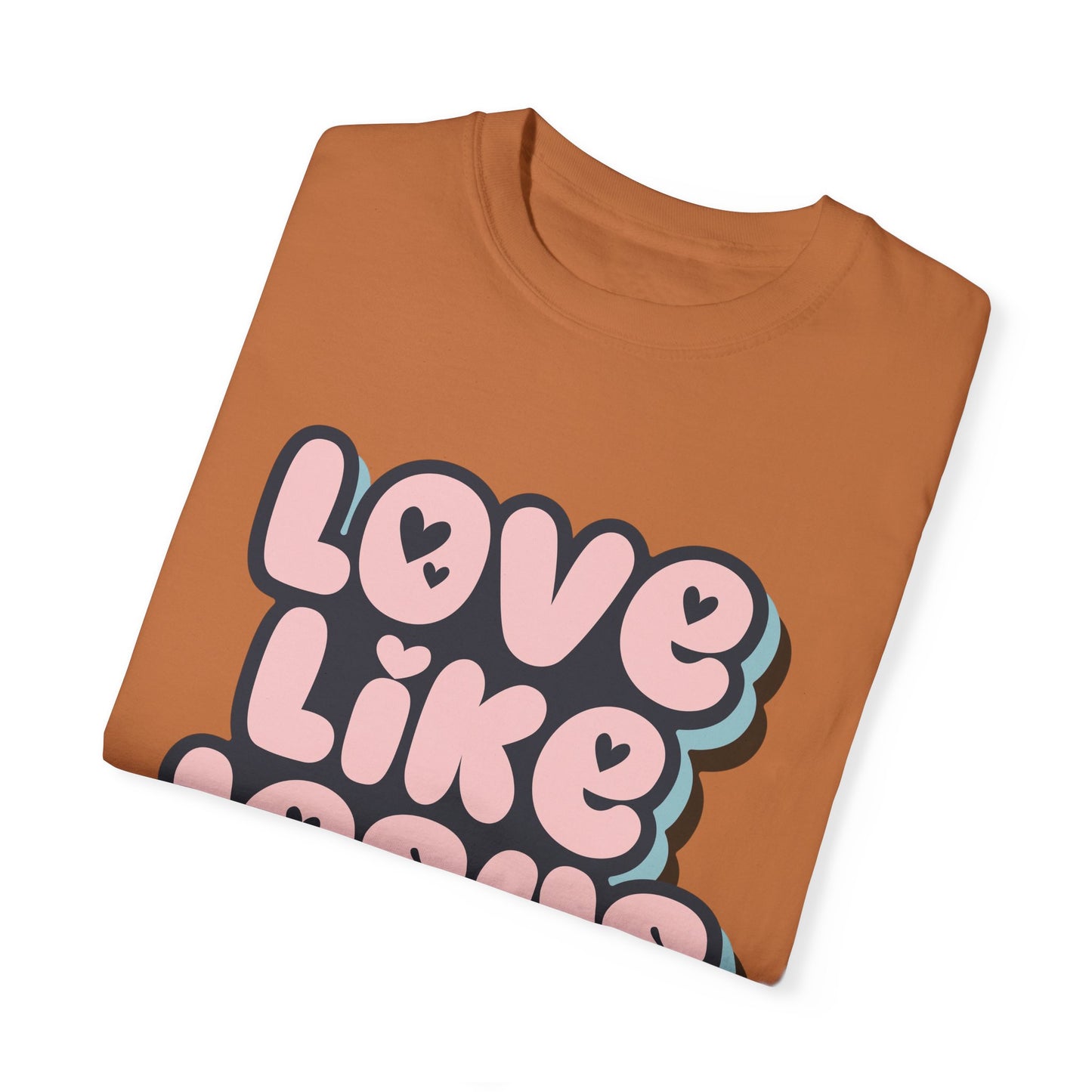 Love Like Jesus Unisex T-shirt