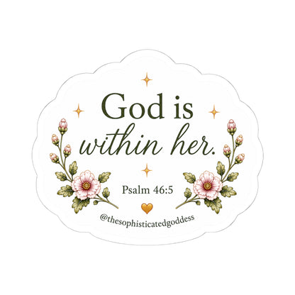 God Is Within Her (Psalm 46:5) Sticker