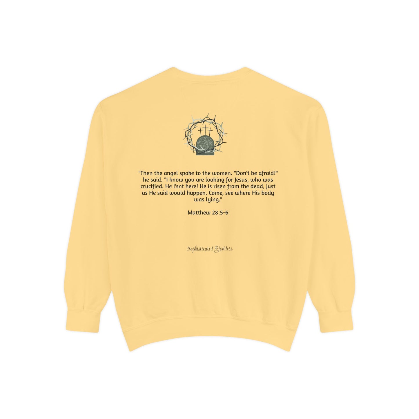 He is Risen Unisex Sweatshirt