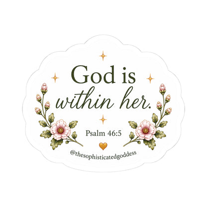 God Is Within Her (Psalm 46:5) Sticker