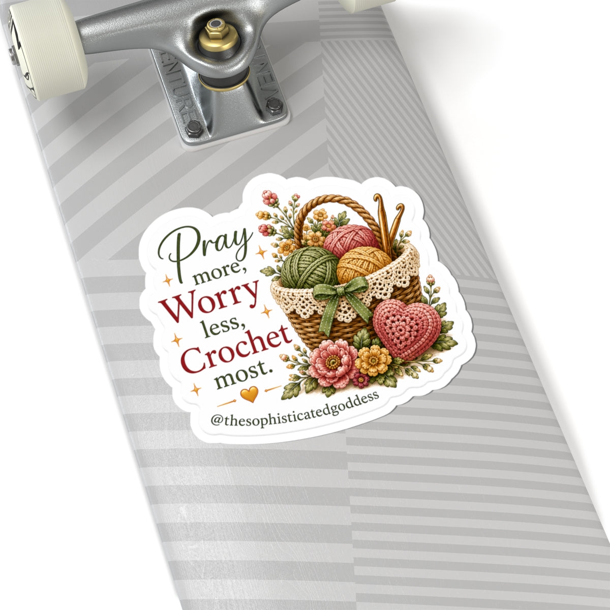 'Pray More, Worry Less, Crochet Most' Sticker