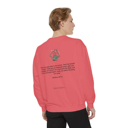 He is Risen Unisex Sweatshirt