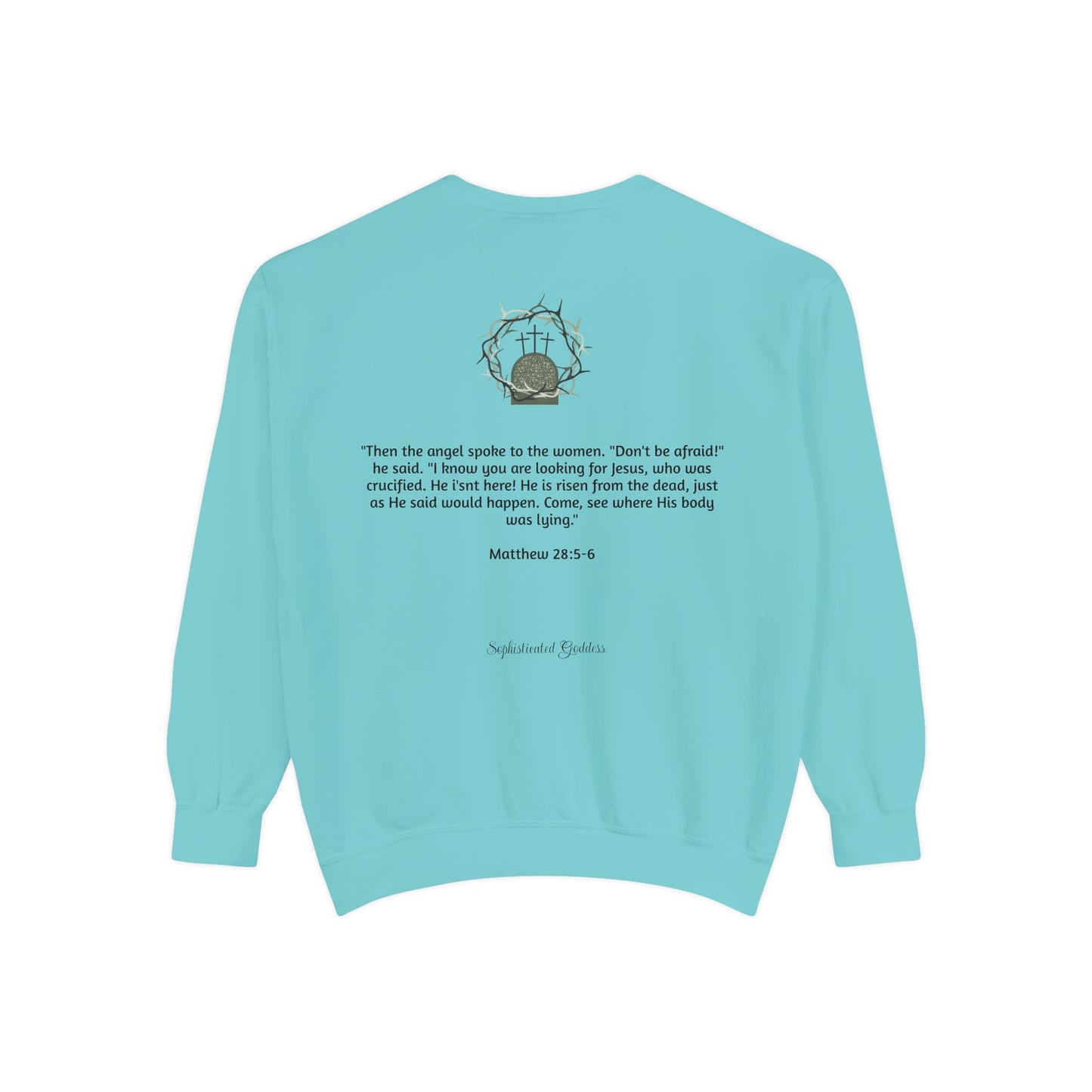 He is Risen Unisex Sweatshirt