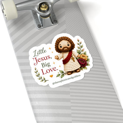 Little Jesus, Big Love Sticker