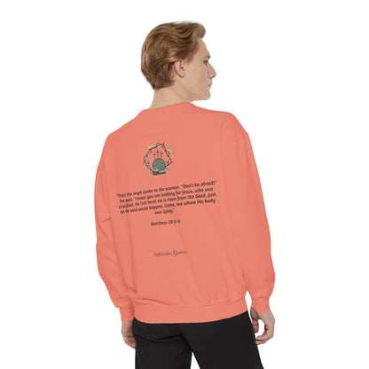 He is Risen Unisex Sweatshirt