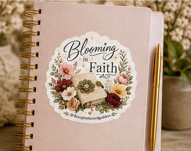 'Blooming in Faith' Sticker