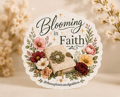 'Blooming in Faith' Sticker
