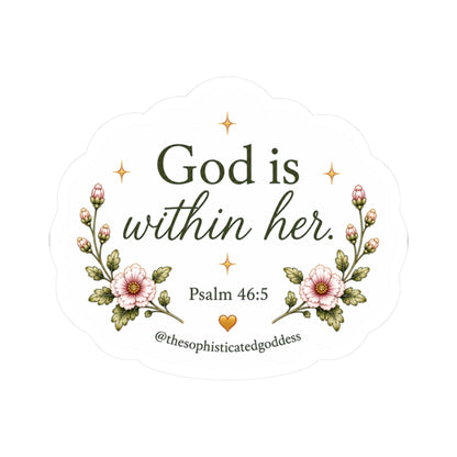 God Is Within Her (Psalm 46:5) Sticker