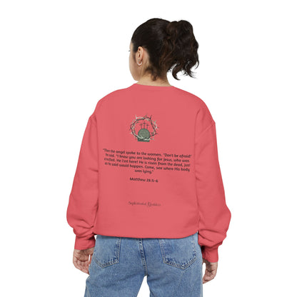 He is Risen Unisex Sweatshirt