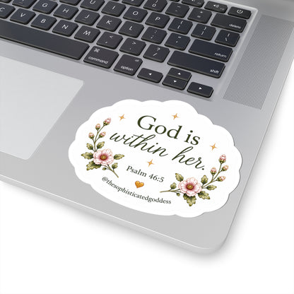 God Is Within Her (Psalm 46:5) Sticker