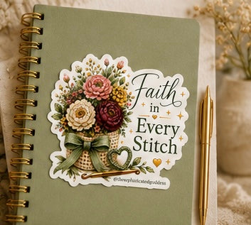 'Faith in Every Stitch' Sticker