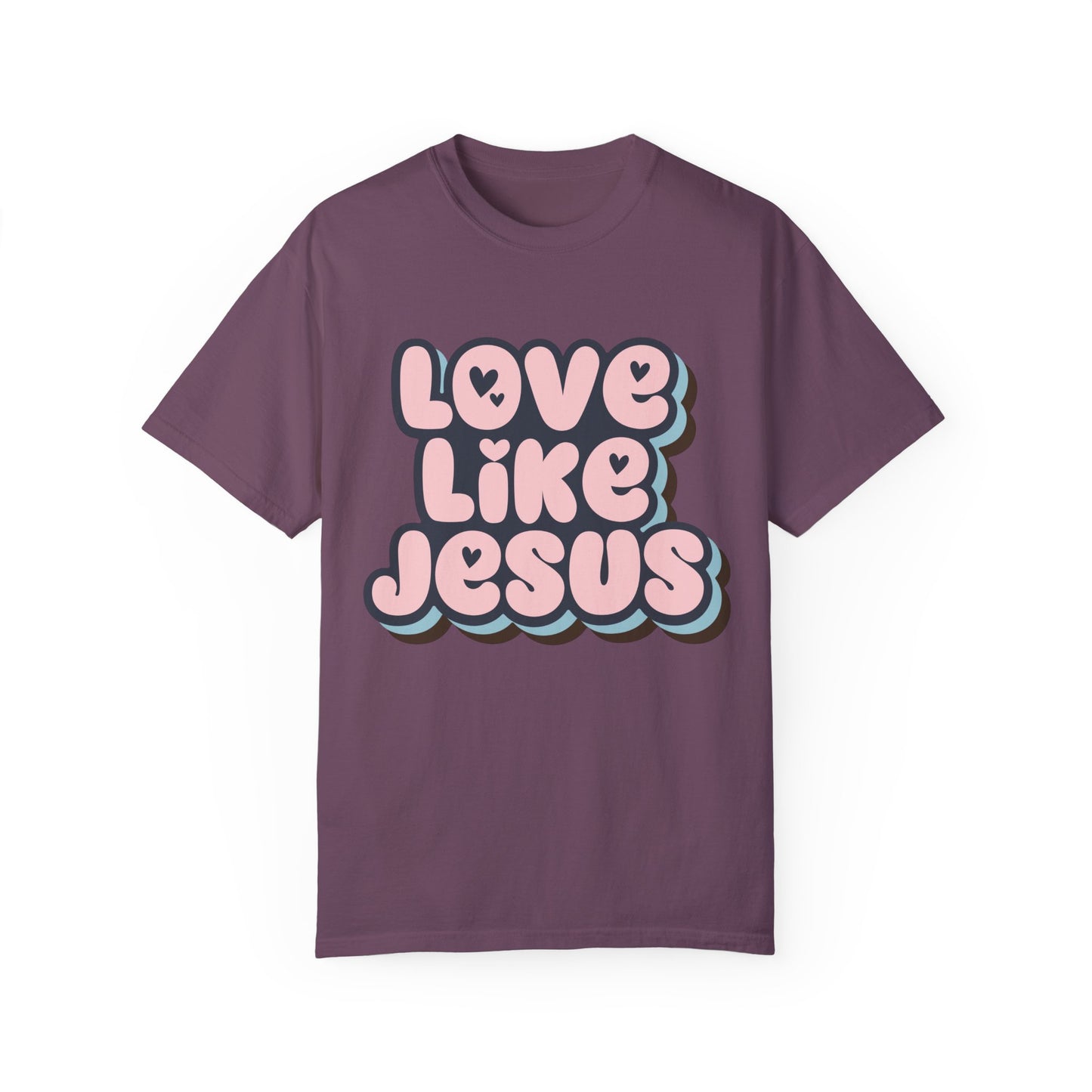 Love Like Jesus Unisex T-shirt