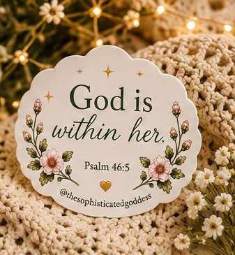 God Is Within Her (Psalm 46:5) Sticker
