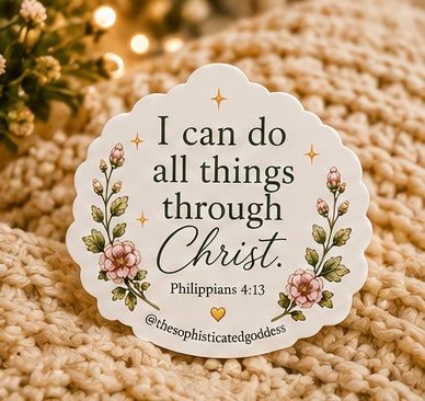 'I can do all things through Christ' (Philippians 4:13) Sticker