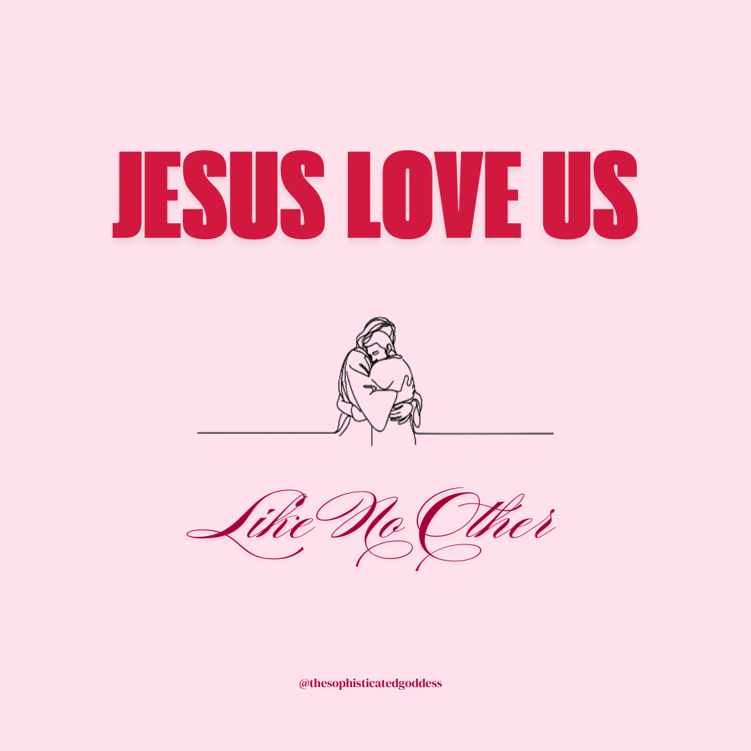 Jesus Loves Us Like No Other - Digital Print